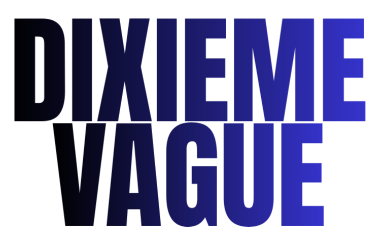 DIXIEME VAGUE